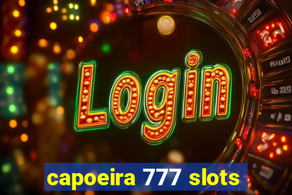 capoeira 777 slots